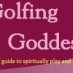 Thirst to Know the Golf Belles by Enlightened Golfer